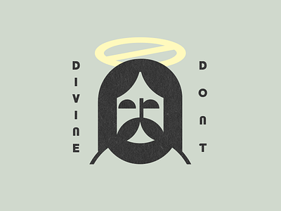 Divine Don't