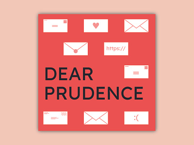 Dear Prudence Podcast Cover branding cover design illustration letters podcast