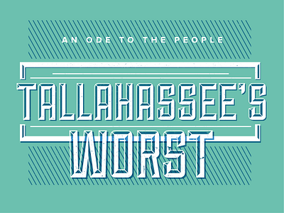 Tallahassee's Worst blu raspberry design french lettering make tallahassee weird minimal print tallahassee type typography