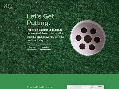 Pop&Putt Site design golf minigolf mobile onepage pop up putt puttputt turf video web