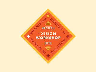 HackFSU Branding Workshop Badge badge base brand design diamond gem hack hackathon logo sharp workshop