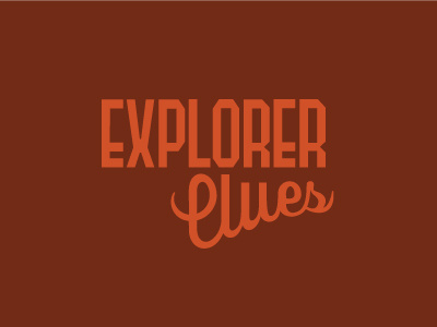 Explorer Clues brown muncie orange typography wisdom script