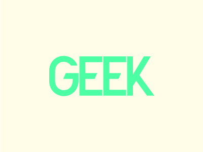 Geek cream green lettering sans serif typography