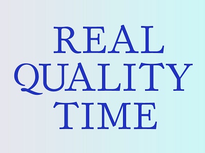Real Quality Time blue lettering serif typeface