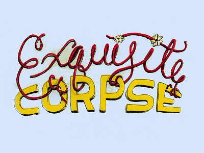 Exquisite Corpse 3d blue drawing lettering pencil red script texture yellow