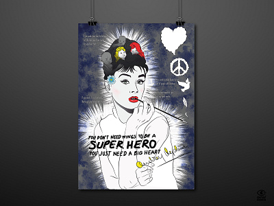 We are Super Hero art audrey audrey hepburn design digital illustration digitalart graphic graphic design hepburn humanity illustration poster poster design posters