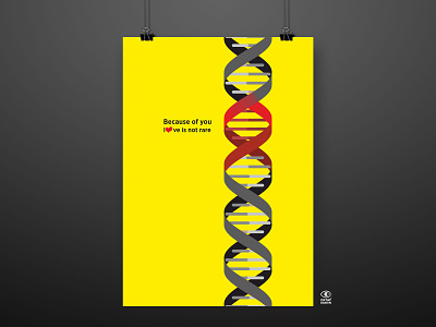 Because of you Love is not rare art design digital illustration digitalart diseases genetic genetics graphic graphic design illustration poster poster design