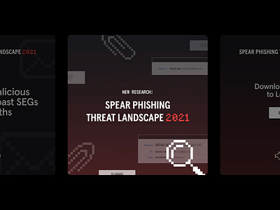 Spear Phishing Threat Landscape 2021