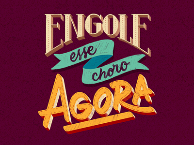 Engole o choro calligraphy lettering letters procreate texture type typography