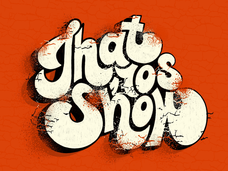 That ‘70s Show vintagelettering 70s vintage texture ipadpro procreate letras calligraphy lettering letters that70sshow