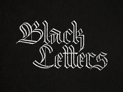 Black Letters black letters calligraphy fraktur gothic lettering
