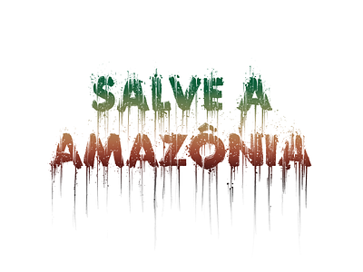 Salve a Amazônia amazonia drip ipadpro lettering letters pray for amazonia procreate texture type