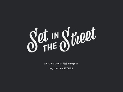 Set in the Street