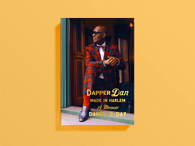 Dapper Dan Cover book cover cover art dapper dan memoir print