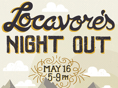 Locavore's Night Out food hand drawn hand lettering lettering local poster script type
