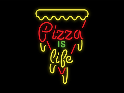 Pizza Is Life cheese heaven life neon pizza sauce sign