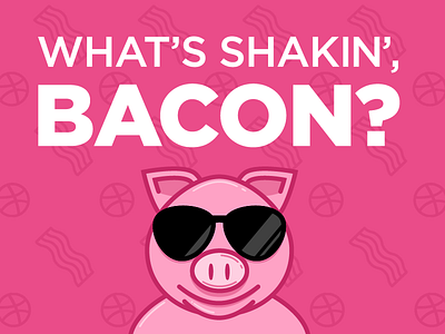 What's Shakin', Bacon? bacon debut hello illustration pig pink