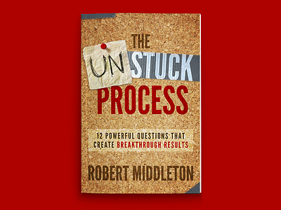 The Unstuck Process Book Cover Design book cover design book design packaging