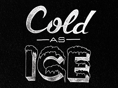 Cold As Ice design lettering typography vintage