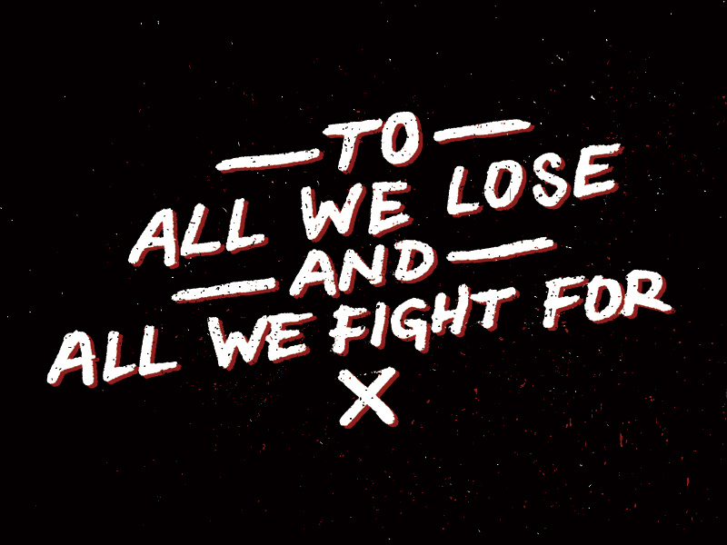 To All We Lose design typography type lettering hand lettering graphic design