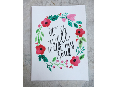 It Is Well Watercolor floral flowers hand lettering watercolor