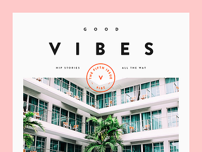 Good Vibes good graphic design headline holiday magazine munich palm type typography vibes