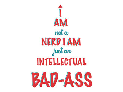 I am a Bad-Ass a am bad ass i