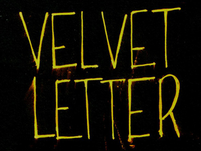 Velvet Letter hand rendered letter sketch type typography