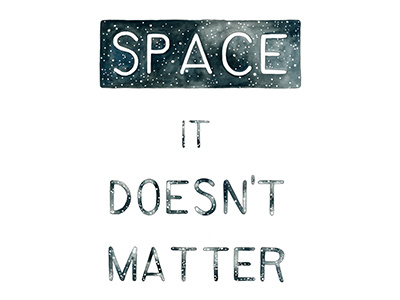 Space Matter art design illustration lettering sans space stars type watercolor