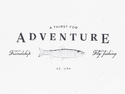 A Thirst For Adventure adventure arizona fishing friendship phoenix trout