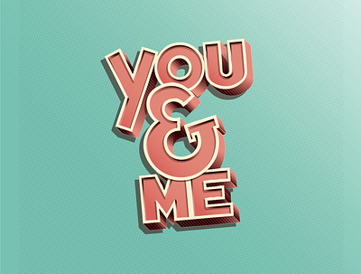 You & Me design illustration lettering typography