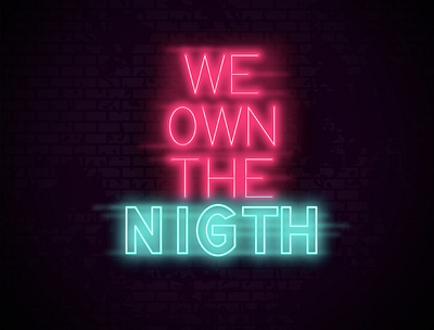 We own the night design illustration lettering typography