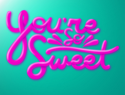 You are so sweet design illustration illustrator lettering typography vector