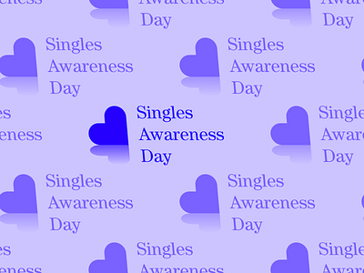 Singles Awareness Day design typography