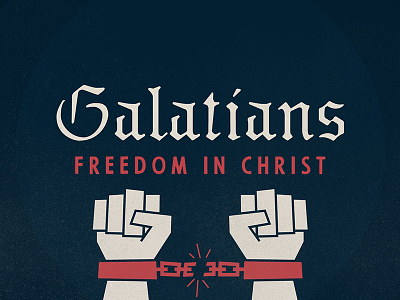 Galatians Sermon Series bible black letter christianity church galatians illustration logo sermon