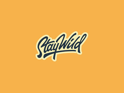 stay wild brand branding brushpen custom handmade letter logo sketch type typography