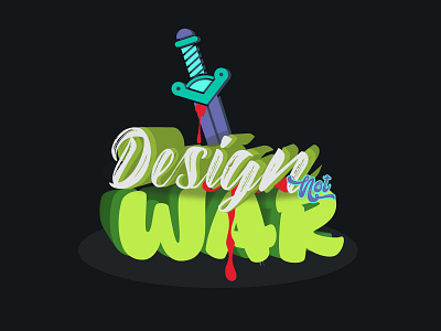 Design Not War design typography vector