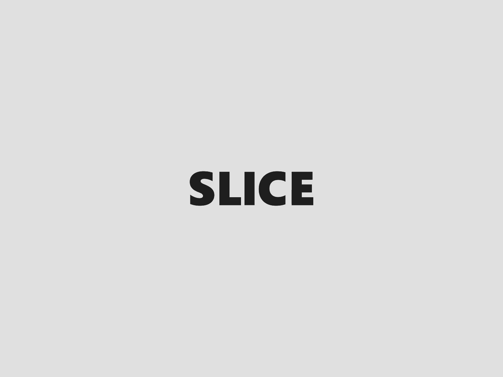 SLICE. after effects animation branding design graphic design logo motion graphics text animation typography ui