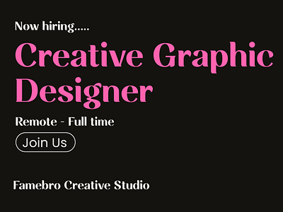 Hiring - Creative Graphic Designer @ Famebro Creative Studio