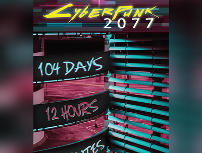 Cyberpunk 2077 Countdown PlsNo+Delay dailyui dailyui014 dailyuichallenge design illustration typography ui uiux ux uxui