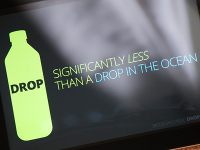 Drop - Significantly Less advertisement assignment biodegradable bottle identity logo print school water