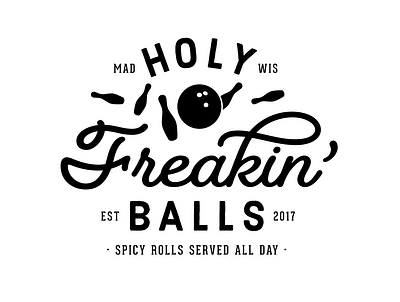 Holy Freakin Balls Bowling Team Shirts apparel branding design illustration typography vintage