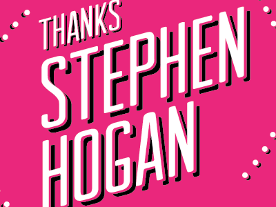 Sayin' thanks. hogan stephen