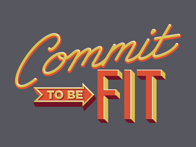 Commit To Be Fit apparel fitness lettering shirt t tee typography