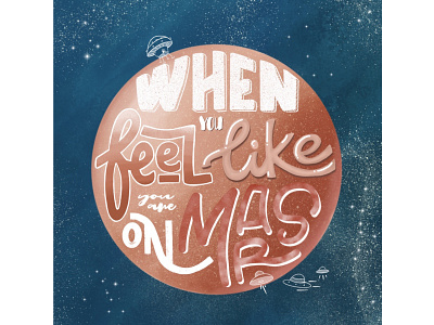 ON MARS - Illustration illustration lettering lettering art procreate procreateapp typography