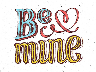 Be Mine. Vintage Poster For Valentines Day day greeting card hand drawn lettering love poster ribbon romantic text typography valentines vintage