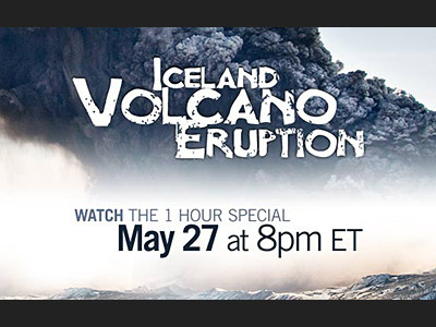 AD: ICELAND VOLCANO ERUPTION discovery channel iceland volcano eruption web ads