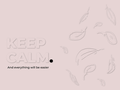 keep calm dribbble-neomorphism design illustration illustrator typography ui ux vector