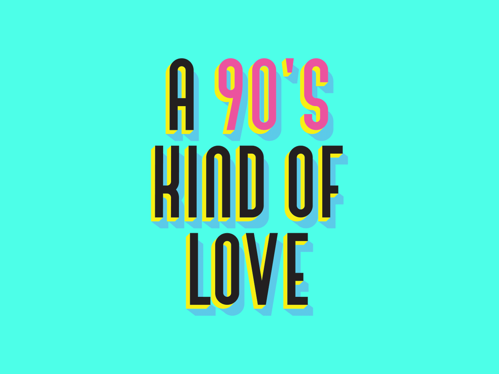 A 90's Kind of Love 2d 2d animation 90s gif gif animation type typography vector