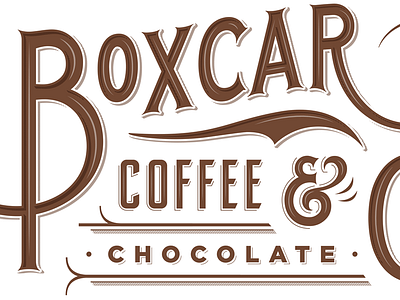 The Boxcar Coffee & Chocolate Co. cook lettering lowes foods matthew ornate packaging retro typography victorian